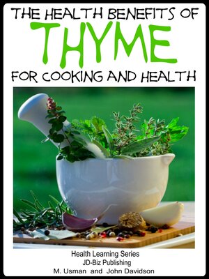 cover image of Health Benefits of Thyme For Cooking and Health